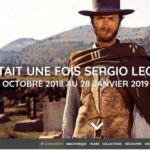 Exposition et rétrospective Il était une fois Sergio Leone – Cinémathèque française