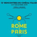 Le Festival De Rome à Paris est de retour au cinéma l’Arlequin. 13 – 17 décembre 2019