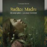 L’invisibile che si fa corpo: il realismo magico di Costanza Savini in ‘Radice Madre’