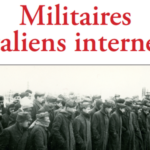 Militaires italiens internés entre 1943 et 1945 – De l’oubli à la reconnaissance