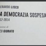 Libri: La democrazia sospesa (2012-2014) di Gerardo Lisco