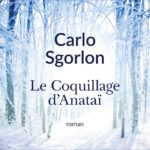 Les rencontres de La Libreria – Le coquillage d’Anataï de Carlo Sgorlon