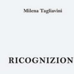 ‘Ricognizioni’ – Raccolta poetica di Milena Tagliavini