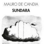 La nuova raccolta poetica di Mauro De Candia: ‘Sundara’