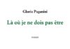 Là où je ne dois pas être, un roman de Gloria Paganini (KC Éditions, 2025)