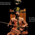 Il Principe (Le Prince) inspiré de Machiavel au Théâtre de L’Épée de Bois à la Cartoucherie