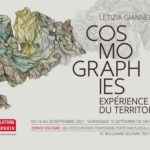 Letizia Giannella: exposition Cosmographies / Expérience du territoire