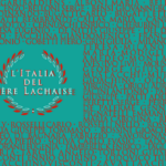 L’Italia del Père Lachaise: Italiani di Francia e francesi d’Italia – Storie straordinarie di vite immortali