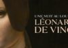 ‘Léonard de Vinci: une nuit au Louvre’, une visite privée en exclusivité au cinéma