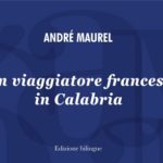 André Maurel. Un voyageur français en Calabre, dans un livre d’A.-C. Faitrop-Porta