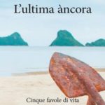 ‘L’ultima àncora’ de Michele Tortorici. Le futur est toutefois encore possible. L'ultima àncora