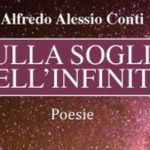 “Sulla soglia dell’infinito” – Raccolta poetica di Alfredo Alessio Conti.