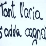 Tanto l’aria s’adda cagnà