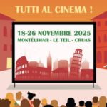 Tutti al cinema! Programme du Festival du cinéma italien de Montélimar-Le Teil-Cruas