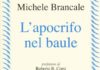 Michele Brancale: ‘L’apocrifo nel baule’ – Recensione