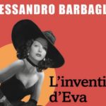 Rencontre avec l’écrivain Alessandro Barbaglia: L’invention d’Eva (Liana Levi)