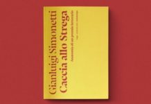 Stregati dallo Strega. Anatomia di un premio letterario. Gianluigi Simonetti