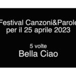 5 fois la chanson Bella Ciao! Pour le 25 Avril 2023 un don de Canzoni&Parole Paris