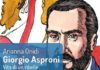 Giorgio Asproni. Un uomo del Risorgimento italiano.