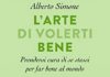 “L’arte di volerti bene” – Un saggio di Alberto Simone