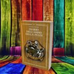 Epidemic: Daniel Defoe e l’anno della peste. La paura e la diffidenza. letterature e grandi epidemie