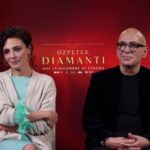 Parlando del film “Diamanti”, con Jasmine Trinca e Ferzan Özpetek