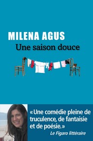 Milena Agus Une saison douce