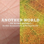Un altro mondo è possibile. Dal docu-film di Thomas Torelli alla svolta post-covid.