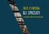 Emigrazione meridionale: ‘Gli Spaesati. Cronache del Nord terrone’ di Enzo D’Antona.
