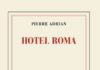 ‘Hotel Roma’, un livre de Pierre Adrian ou le dernier été de Cesare Pavese + vidéo