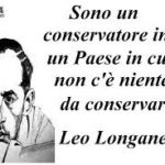 Longanesi: Non ci sono più i borghesi di una volta.