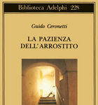 La pazienza dell’Arrostito, di Guido Ceronetti 764889.jpg