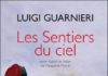 Rencontre avec l’écrivain italien Luigi Guarnieri autour de son dernier roman « Les Sentiers du Ciel » 9782742788057.jpg