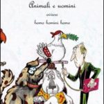 Homo homini homo: Gli animali ci raccontano chi siamo. 9788868532871g.jpg