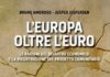 Bruno Amoroso: Un’Europa oltre il “destino”. EUROPA_OLTRE_L_EURO_ALTA.jpg