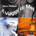 I viaggi di Mel, di Marco Philopat Mel_1.jpg