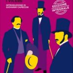 Federico De Roberto: L’Italia unita e le sue ombre – I Vicerè nuova edizione Nuova edizione 2016 dei Vicerè, con introduzione di G. Capecchi. Ed. Giunti