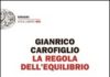 Estate tempo di vacanze…e di letture. Consigli su libri da leggere. _carofiglio.jpg