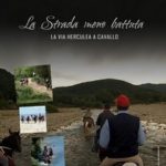 La strada meno battuta. La Strada meno battuta. A cavallo sulla Via Herculia", di A. Lostaglio