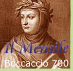 Perché Boccaccio 700 ? L’editoriale del mensile Altritaliani con sommario Il mensile Boccaccio a settecento anni dalla nascita 1313-2013