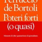 “Poteri forti (o quasi)”, una testimonianza degli ultimi 40 anni de-bortolip.jpg
