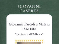 Giovanni Pascoli a Matera (1882-1884) – Lettere dall’Affrica, di Giovanni Caserta giovanni-pascoli.jpg
