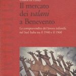 Gli schiavi bambini nel Sud Italia: Il mercato dei valani a Benevento, di Elisabetta Landi. isabellacopertina-libro-Valani1.jpg