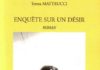 Enquête sur un désir, de Teresa Matteucci teresamatteucci.jpg
