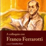 A colloquio con Franco Ferrarotti. L’analisi del sociologo sulle lacerazioni del nostro tempo. tessera233.jpg