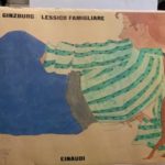 Une analyse de «Lessico famigliare», la saga familiale et historique de Natalia Ginzburg