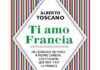 Nelle librerie francesi: ‘Ti amo Francia’, l’ultimo lavoro di Alberto Toscano.