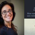 Rencontre à la Libreria avec Michela Marzano – Mon nom est sans mémoire Mon nom est sans mémoire