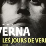 “Les jours de verre” de Nicoletta Verna, un roman puissant ancré dans l’Histoire italienne