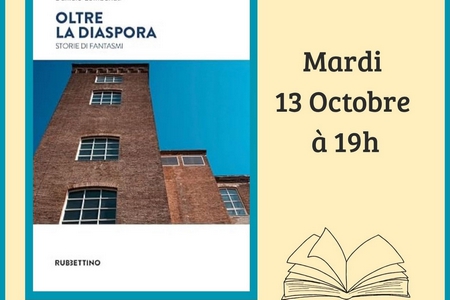 Rencontre avec Daniele Comberiati : ‘Oltre la diaspora. Storie di fantasmi’